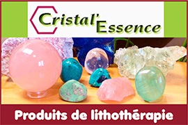 Produits de lithothérapie - Vente de pierres, minéraux, cristaux sur Toulouse | Cristal-essence.com - Cristal Essence, spécialiste en lithothérapie depuis 1993, minéraux, pierres et cristaux sur Toulouse (31), propose une gamme complète de produits de lithothérapie - Son service de qualité est plébiscité par ses clients - Cristal essence Pierres et cristaux Le Message des Pierres - Jeu de Cartes Oracle pour vous guider au quotidien Cristal'Essence, spécialiste en lithothérapie depuis 1993, minéraux, pierres et cristaux sur Toulouse (31), propose une gamme complète de produits de lithothérapie