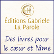 Editions Gabriele - Livres de spiritualité | Editions-gabriele.com - Editions Gabriele, livres, ebooks, CD : Les vrais enseignements de Jésus, Dieu en nous, le sens de la vie, la réincarnation, la prière intérieure, la paix intérieure... Les Éditions Gabriele proposent une offre exceptionnelle de livres, ebooks, CD et DVD présentant l’enseignement de l’Esprit libre, en dehors de toute religion, dont la devise est : « Dieu est en nous et nous sommes en Dieu. » Les ouvrages des Éditions Gabriele – La Parole incitent à apprendre, comprendre et faire ses propres expériences. Quelques thèmes abordés dans nos livres d’enseignement spirituel, e-books, CD et DVD : Les vrais enseignements du Christ • La vie après la mort • Le sens de la vie • La réincarnation • Trouver la paix intérieure • Développer des valeurs intérieures • Découvrir en profondeur les Dix Commandements et l’enseignement pacifiste du Christ de Dieu • Comment développer l’amour pour Dieu et pour le prochain et devenir vraiment libre • Apprendre à se connaître • Vivre l’instant • Le Chemin Intérieur vers Dieu • La prière • La méditation • La guérison intérieure • Transmettre aux enfants des valeurs pleines de respect et d’amour envers toute vie
