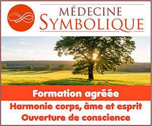 Formation en médecine symbolique/médecine de l’âme agréée (cursus qualifiant) - Stages en développement spirituel et éveil de conscience | Medecinesymbolique.com - Medecinesymbolique.com, spécialiste référent en médecine de l’âme, éveil de conscience, développement spirituel et médecine symbolique (stages, formations, harmonisation habitat/habitant, soins, ateliers, conférences, séminaires, consultations), propose une formation qualifiante agréée en médecine symbolique/médecine de l’âme (médecine symbolique, ennéagramme), ainsi que des stages en développement personnel/développement spirituel et éveil de conscience (la voie de l’âme, ennéagramme, la voix de l’âme, baguettes coudées de sourcier, jeûne spirituel, constellation symbolique, harmonisation énergétique de la sexualité, voyages initiatiques en lieux sacrés) - Ces stages et formations uniques permettent de se sentir mieux dans son existence (pour mettre du sens sur les évènements de sa vie, éveiller sa conscience pour devenir un «créateur lucide» et pouvoir aider les autres) - La Médecine Symbolique© apporte ainsi des solutions aux problèmes individuels et collectifs par une approche sensible et une prise de conscience personnelle. Elle révèle les mécanismes internes et externes des phénomènes, et elle donne du sens aux interactions avec les autres et les choses, en éclairant les dysfonctionnements qui peuvent en découler. Son objectif est de favoriser l’équilibre et le bien-être par une approche complémentaire en harmonie corps-esprit.