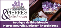 Pierres et Minéraux : Vente de pierres et minéraux - Vente de pierres et minéraux de qualité pour tous les budgets : bijoux, minéraux, accessoires - Spécialiste de la lithothérapie - Pierres-et-mineraux.com – Boutique en ligne spécialisée dans les pierres et minéraux naturels - Sur les pierres-et-mineraux.com, nous vous offrons une sélection exceptionnelle de pierres et minéraux naturels pour répondre à toutes vos attentes, qu'elles soient spirituelles, décoratives ou thérapeutiques. Découvrez un univers fascinant où chaque cristal et minéral est choisi avec soin pour ses propriétés uniques. Que vous soyez un passionné de lithothérapie, un collectionneur de pierres précieuses, ou simplement en quête d'une touche naturelle pour votre intérieur