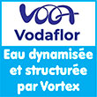 Vodaflor – L’eau dynamisée et structurée par Vortex Dynamiseur d’eau pour habitations – Entreprises et collectivités - Vodaflor - L'eau Vivante Eau dynamisée et structurée par vortex 