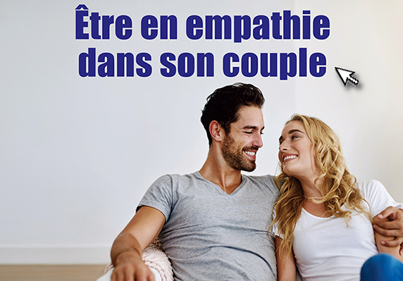Être en empathie dans son couple