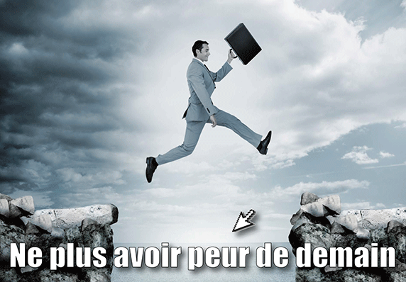 Ne plus avoir peur de demain