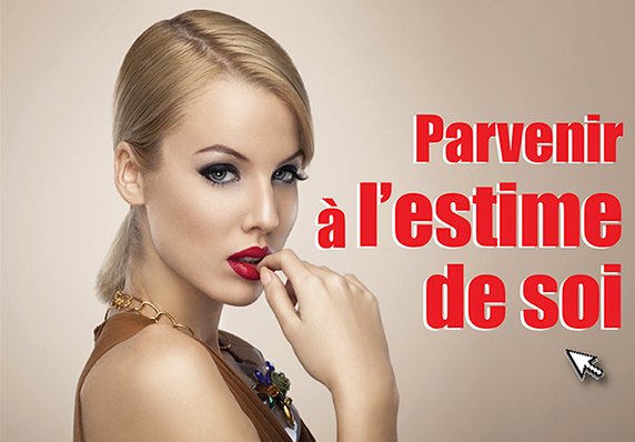 Parvenir à l'estime de soi